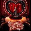 Cabaret Roulette